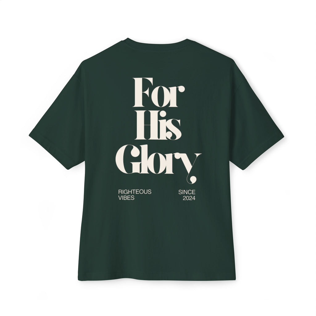 "For His Glory"- Oversized Boxy Tee