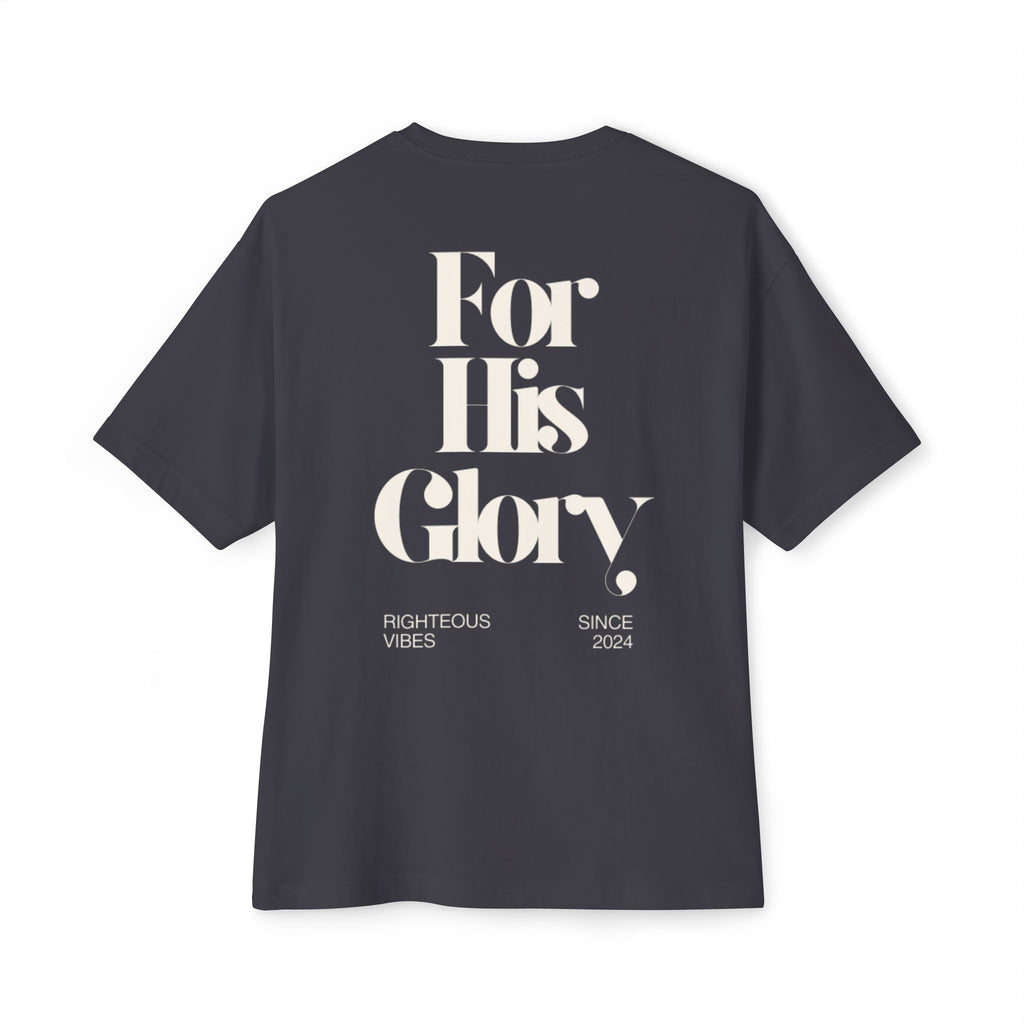 "For His Glory"- Oversized Boxy Tee