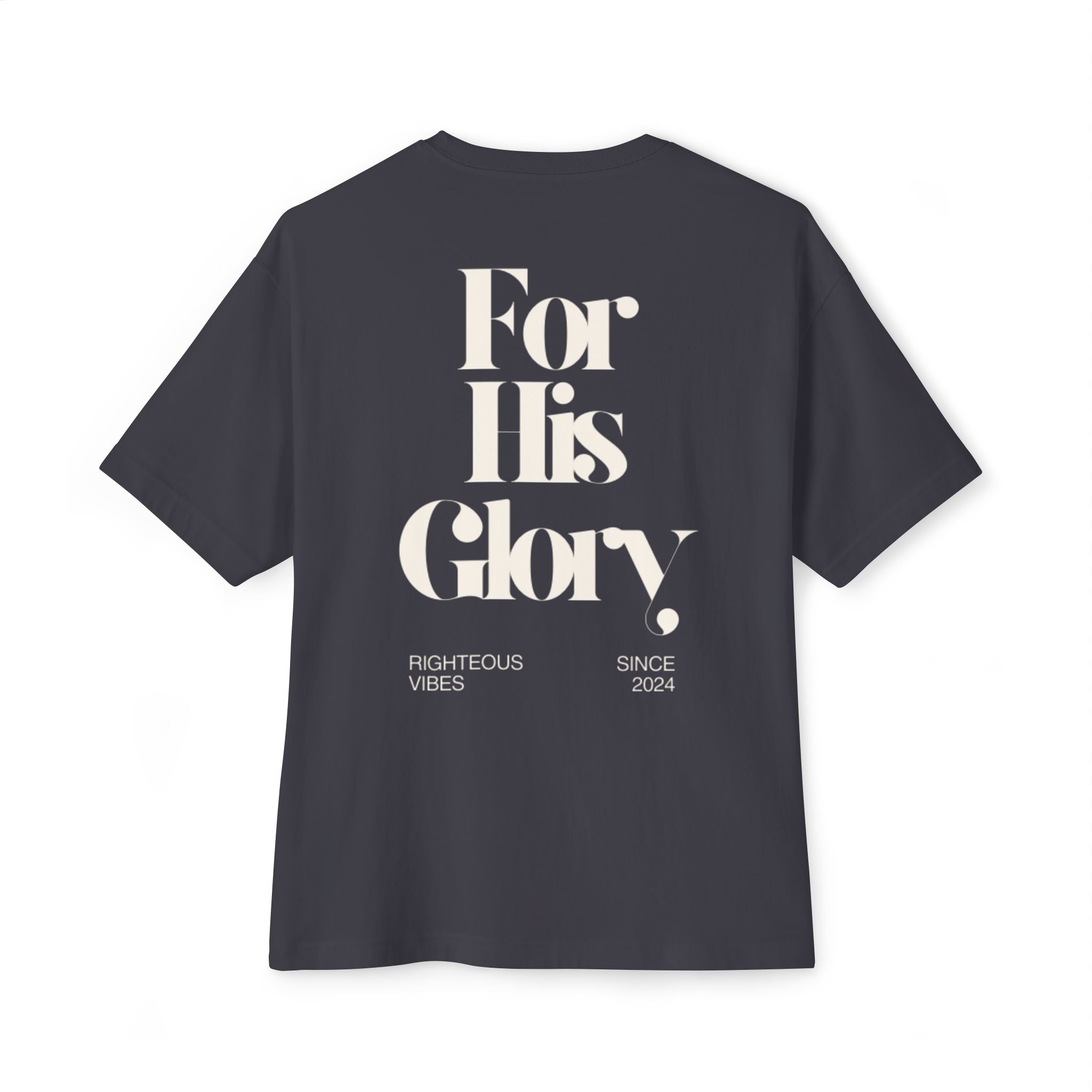 "For His Glory"- Oversized Boxy Tee