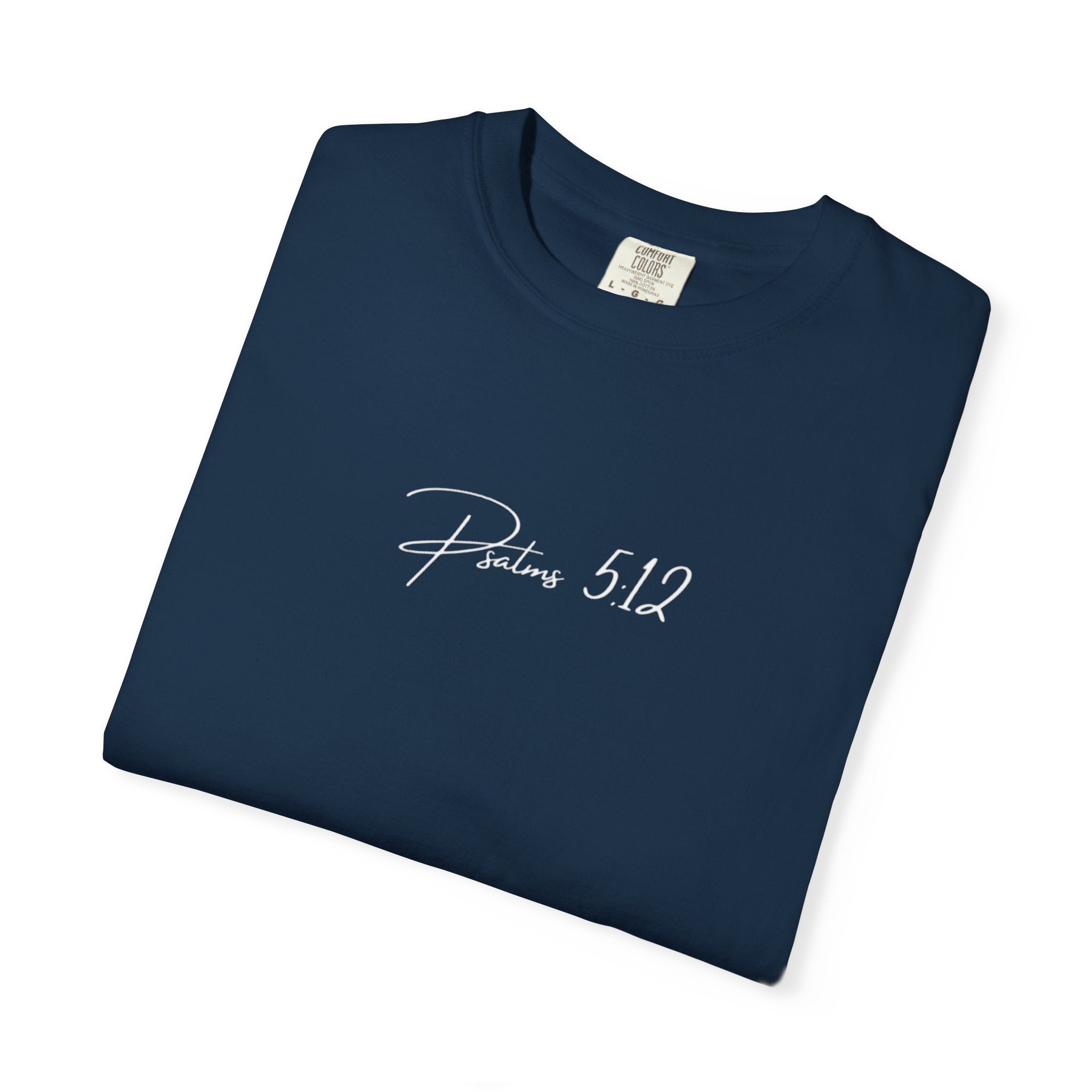 “Psalms 5:12” Garment-Dyed Tee
