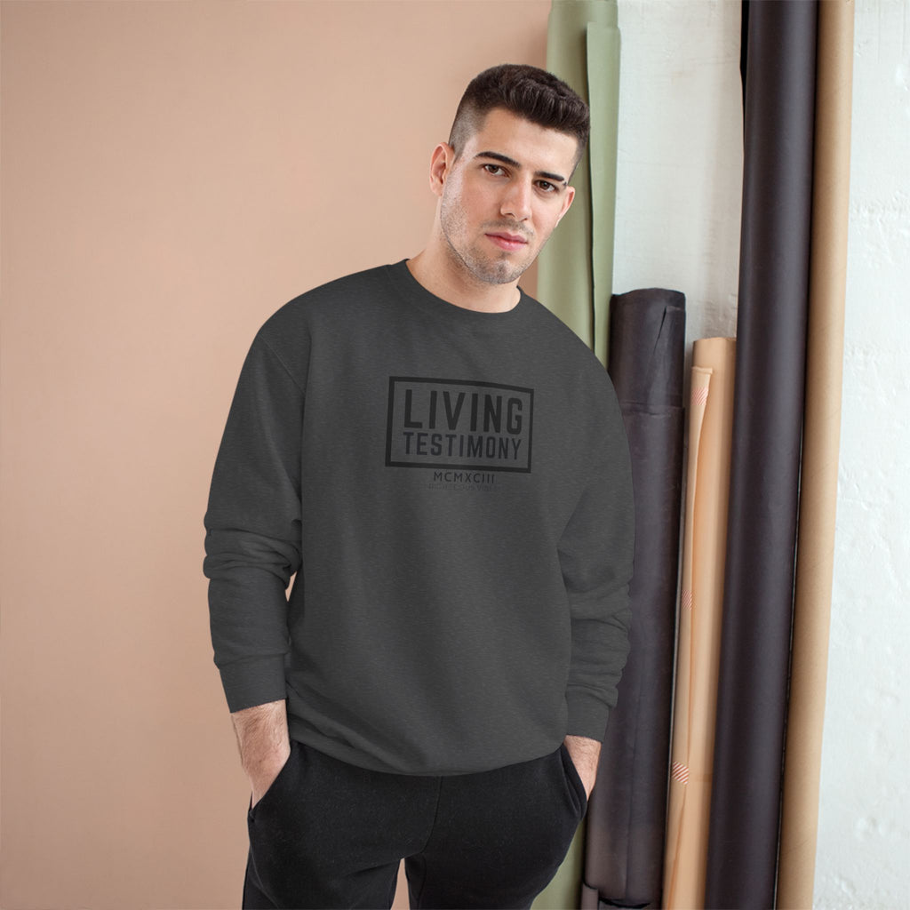 Living Testimony Sweatshirt — Christian Inspirational Crewneck