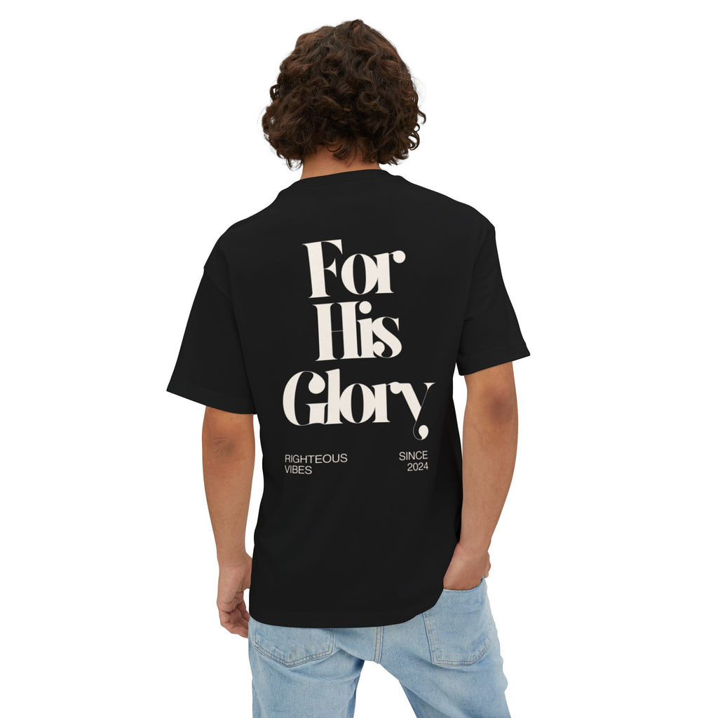 "For His Glory"- Oversized Boxy Tee